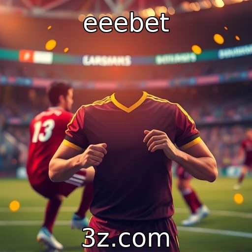 eeebet Descubra as Melhores Estratégias para Apostas Esportivas em Partidas ao Vivo